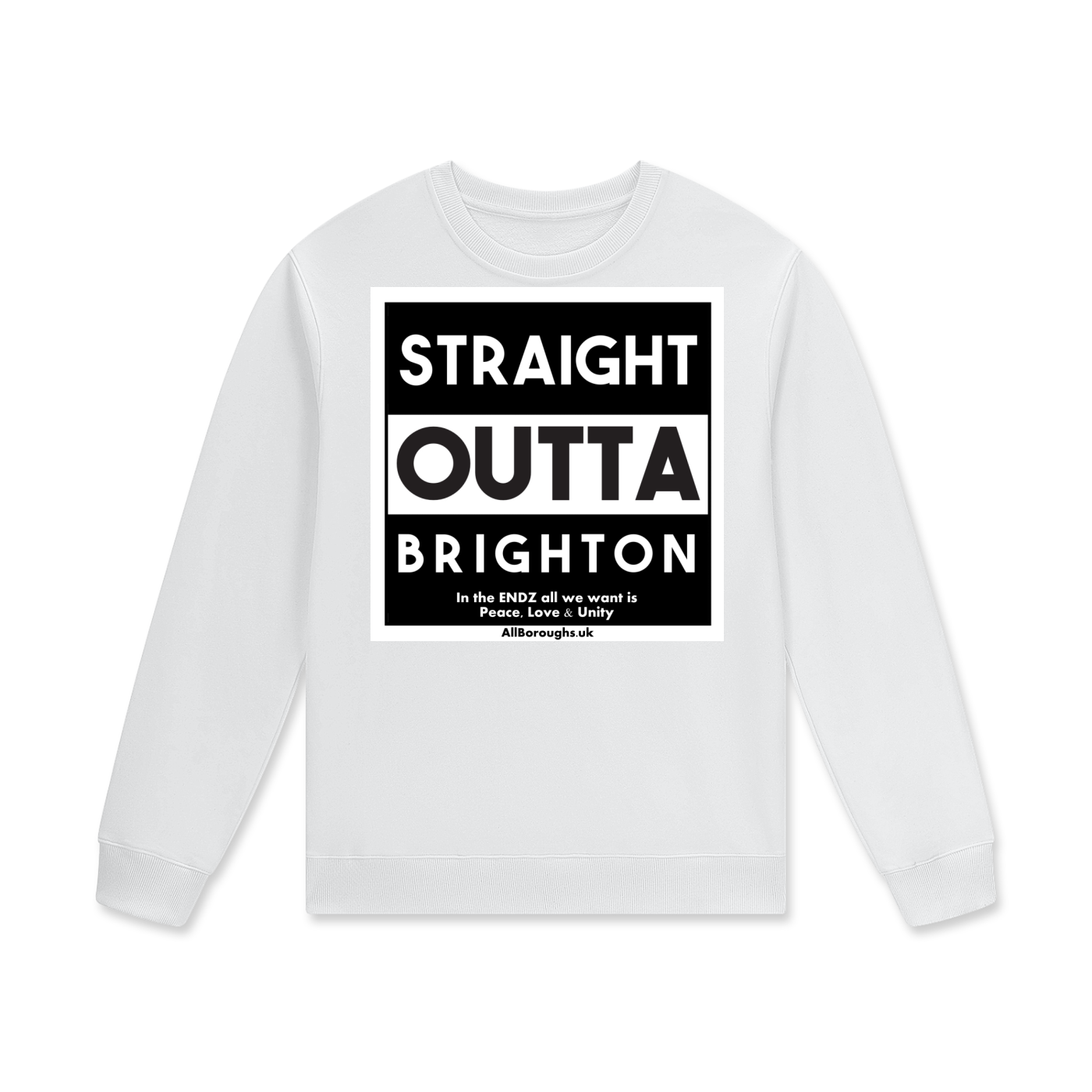 Straight Outta? Premium Heavyweight Cotton Sweatshirt | Unisex Streetwear | All Boroughs