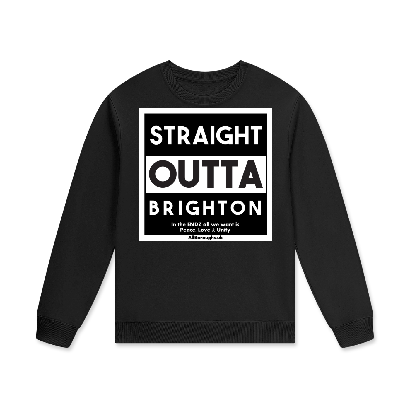 Straight Outta? Premium Heavyweight Cotton Sweatshirt | Unisex Streetwear | All Boroughs